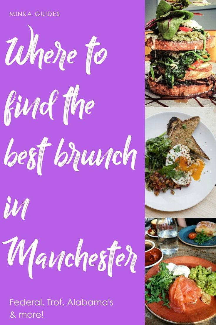 Where to find the best brunch in Manchester @MinkaGuides