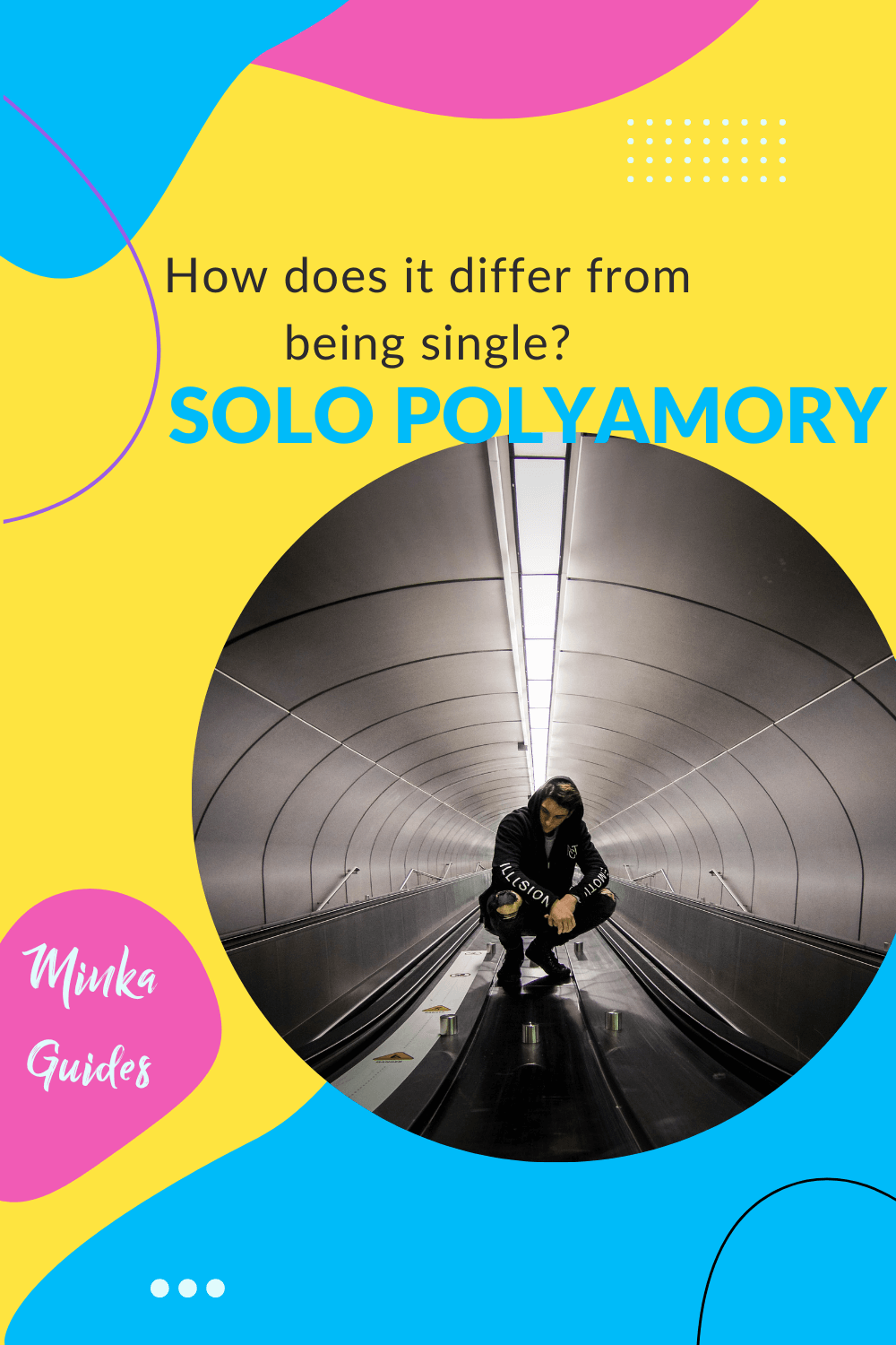 Solo polyamory | Minka Guides